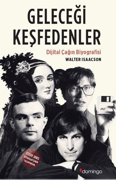 Walter Isaacson - Geleceği Keşfedenler